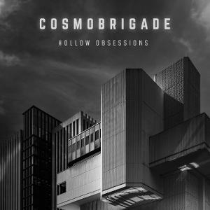 CD Shop - COSMOBRIGADE HOLLOW OBSESSIONS