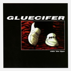 CD Shop - GLUECIFER RIDING THE TIGER
