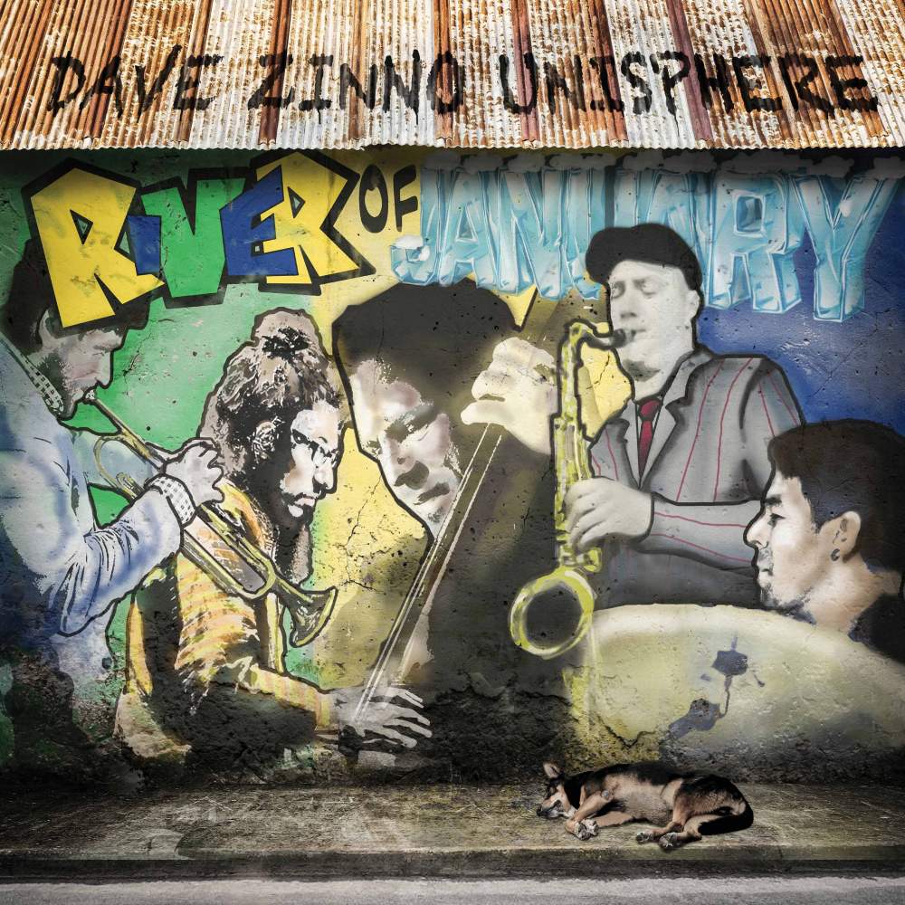 CD Shop - DAVE ZINNO UNISPHERE RIVER OF JANUARY