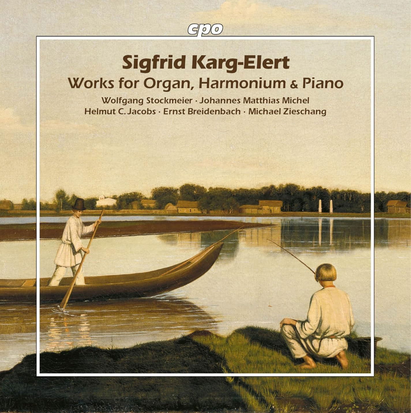 CD Shop - WOLFGANG STOCKMEIER,ERNST BREIDENBACH,JOHANNES MATTHIAS MICHEL KARG-ELERT: WORKS FOR ...