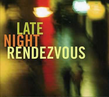CD Shop - VARIOUS ARTISTS LATE NIGHT RENDEZVOUS