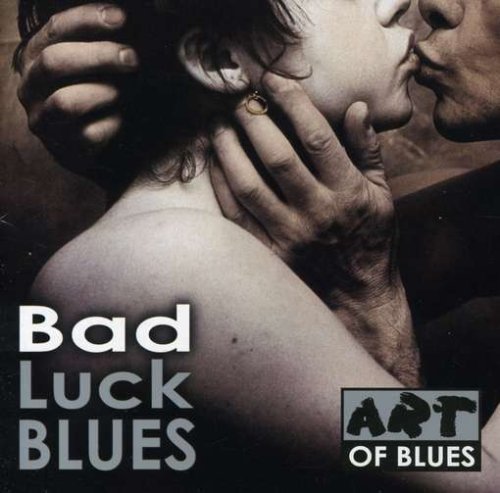 CD Shop - VARIOUS ARTISTS BAD LUCK BLUES