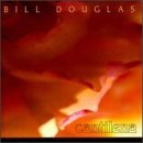 CD Shop - BILL DOUGLAS CANTILENA