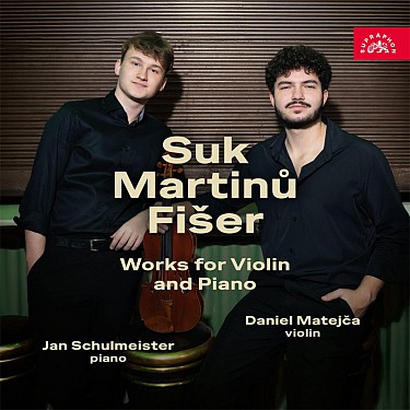 CD Shop - MATEJCA DANIEL, SCHULMEISTER J Suk, Martinu, Fiser: Skladby pro housle s klavirem