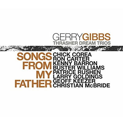 CD Shop - GERRY GIBBS THRASHER DREAM TRIOS SONGS FROM MY FATHER