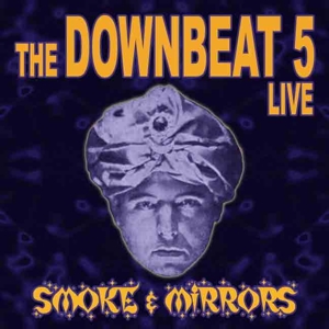 CD Shop - DOWNBEAT 5 SMOKE & MIRRORS