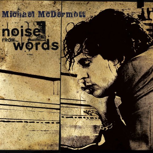 CD Shop - MICHAEL MCDERMOTT NOISE FROM WORDS