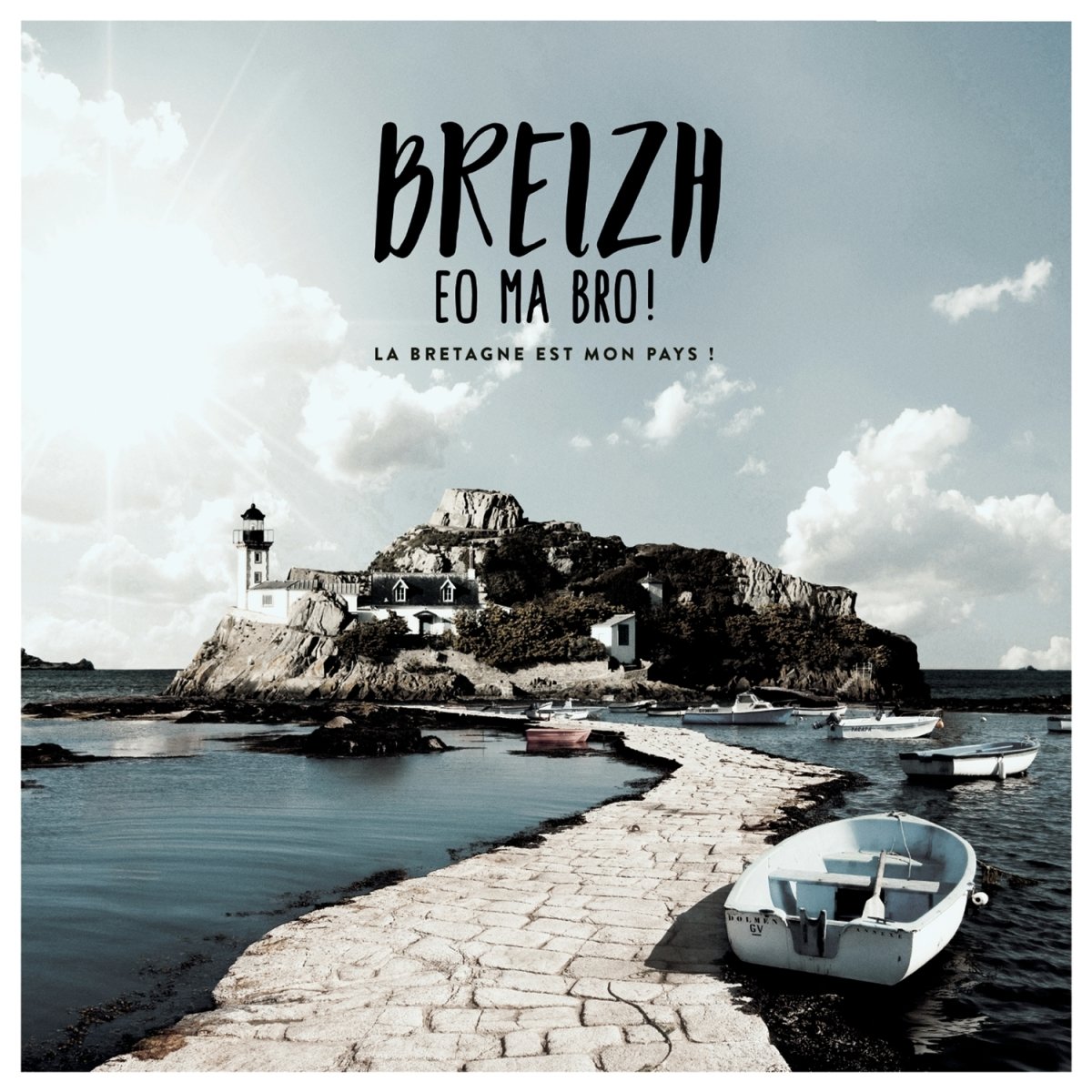CD Shop - VARIOUS BREIZH EO MA BRO ! LA ...