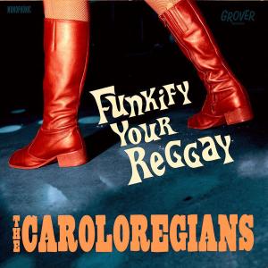 CD Shop - CAROLOREGIANS FUNKIFY YOUR REGGAY