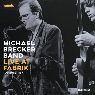 CD Shop - MICHAEL -BAND- BRECKER LIVE AT FABRIK, HAMBUR...