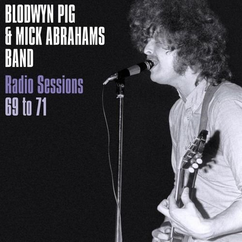 CD Shop - BLODWYN PIG & MICK ABRAHAMS\