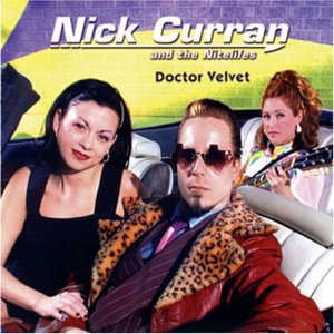 CD Shop - NICK CURRAN AND THE NITELIFES DOCTOR VELVET