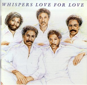 CD Shop - WHISPERS LOVE FOR LOVE