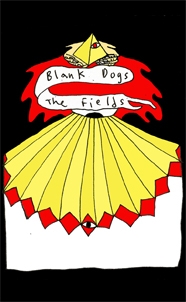 CD Shop - BLANK DOGS FIELDS