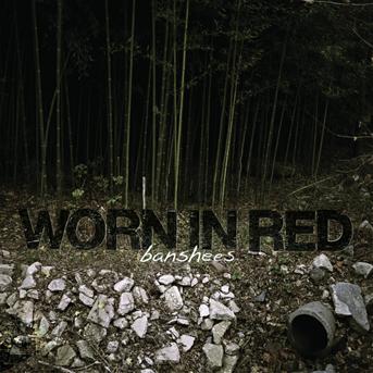 CD Shop - WORN IN RED BANSHEES