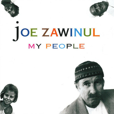 CD Shop - JOE & THE ZAWINUL SYND ZAWINUL MY PEOPLE