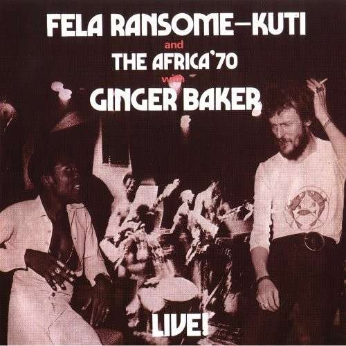 CD Shop - FELA KUTI LIVE WITH GINGER BAKER