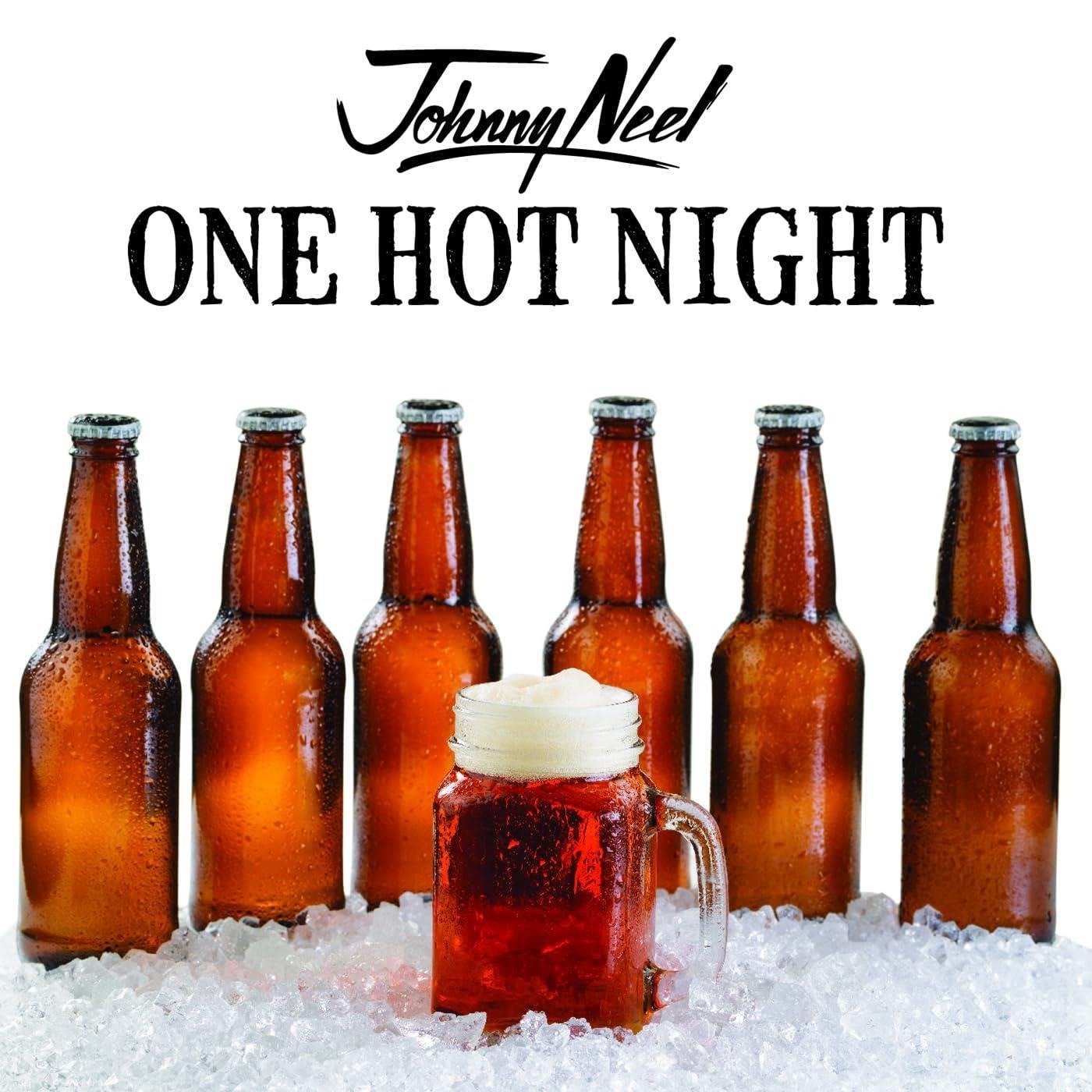 CD Shop - JOHNNY NEEL ONE HOT NIGHT