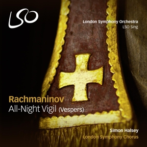 CD Shop - LONDON SYMPHONY ORCHESTRA,LONDON SYMPHONY CHORUS,SIMON HALSEY RACHMANINOV: ALL-NIGHT...