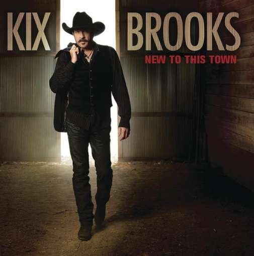 CD Shop - KIX BROOKS NEW TO THIS TOWN