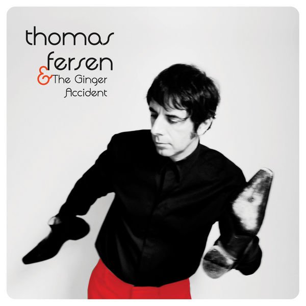 CD Shop - THOMAS FERSEN AND THE GINGER ACCIDENT