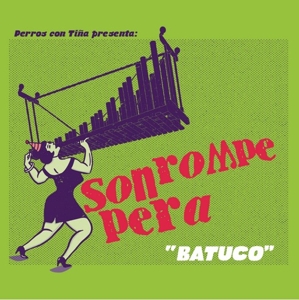 CD Shop - SON ROMPE PERA BATUCO