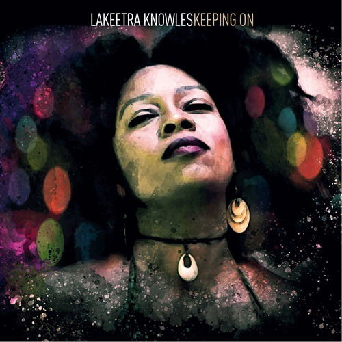 CD Shop - LAKEETRA KNOWLES KEEPING ON