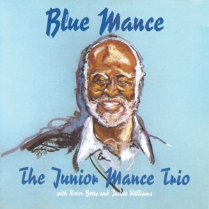 CD Shop - JUNIOR MANCE TRIO BLUE MANCE