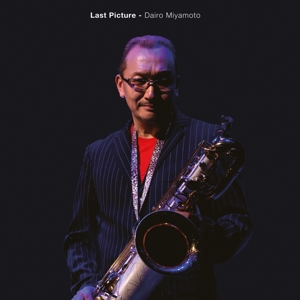 CD Shop - DAIRO MIYAMOTO LAST PICTURE - A DEDIC...