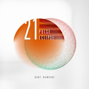CD Shop - BART HAWKINS 21 PULSE ECLIPSE