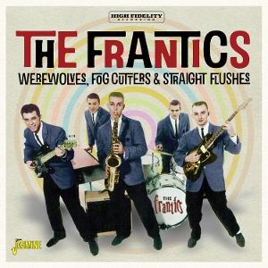 CD Shop - THE FRANTICS WEREWOLVES, FOG CUTTERS & STRAIGHT FLUSHES