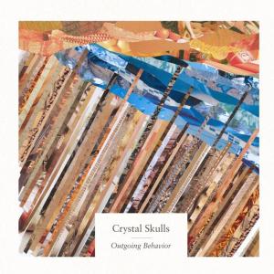CD Shop - CRYSTAL SKULLS OUTGOING BEHAVIOR