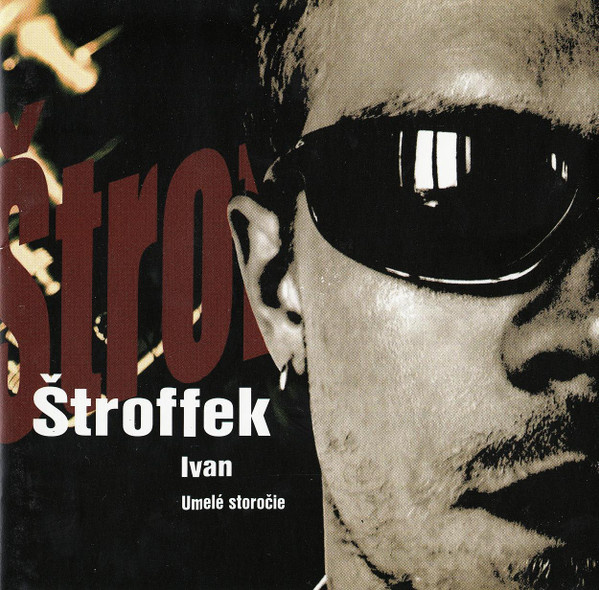 CD Shop - IVAN STROFFEK Umelé storočie