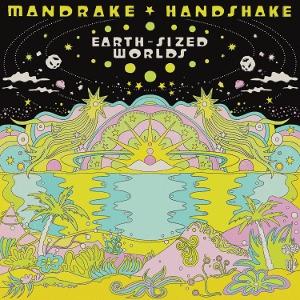 CD Shop - MANDRAKE HANDSHAKE EARTH-SIZED WORLDS