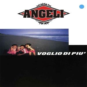 CD Shop - ANGELI VOGLIO DI PIU