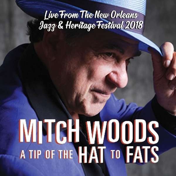 CD Shop - MITCH WOODS A TIP OF THE HAT TO FATS