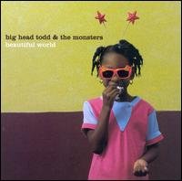 CD Shop - BIG HEAD TODD & MONSTERS BEAUTIFUL WORLD