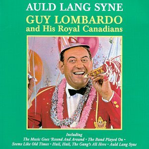 CD Shop - GUY LOMBARDO AND HIS ROYAL CANADIANS AULD LANG SYNE