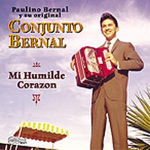 CD Shop - CONJUNTO BERNAL MI HUMILDE CORAZON