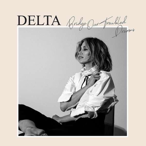 CD Shop - DELTA GOODREM BRIDGE OVER TROUBLED W...
