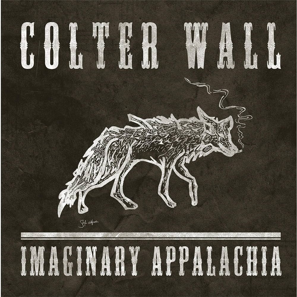 CD Shop - COLTER WALL IMAGINARY APPALACHIA