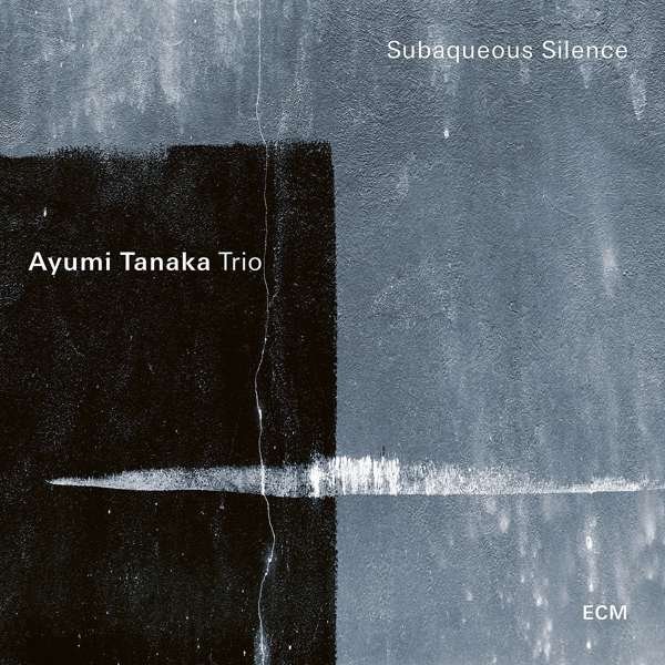 CD Shop - AYUMI TANAKA TRIO SUBAQUEOUS SILENCE