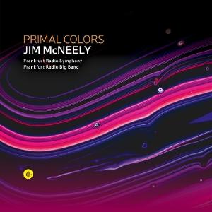 CD Shop - JIM MCNEELY,FRANKFURT RADIO SYMPHONY,FRANKFURT RADIO BIG BAND PRIMAL COLORS
