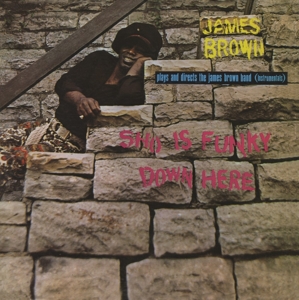 CD Shop - JAMES -BAND- BROWN SHO IS FUNKY DOWN HERE