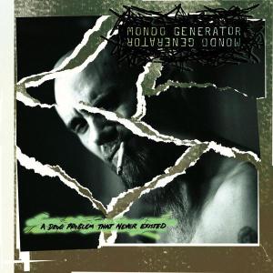 CD Shop - MONDO GENERATOR A DRUG PROBLEM THAT NEVER