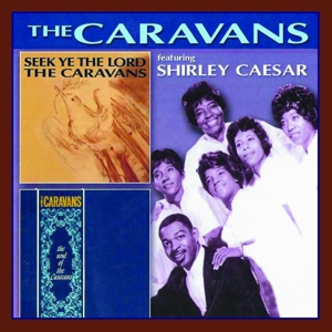 CD Shop - CARAVANS & SHIRLEY CAESAR SEEK THE LORD/THE SOUL..