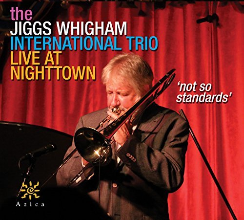 CD Shop - JIGGS WHIGHAM INTERNATIONAL TRIO NOT SO STANDARDS