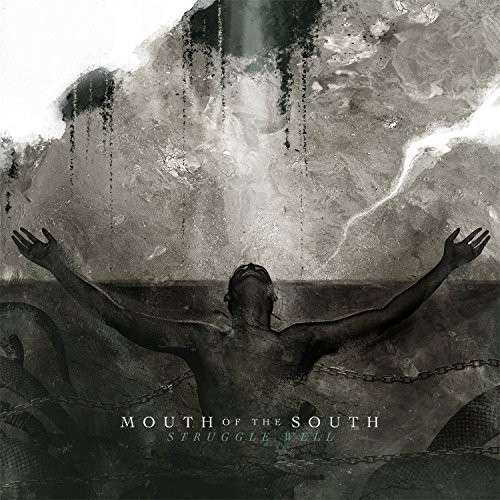 CD Shop - MOUTH OF THE SOUTH STRUGGLE WELL