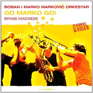 CD Shop - BOBAN I MARKO -ORKESTAR- MARKOVIC GO MARKO GO! BRASS MAD...