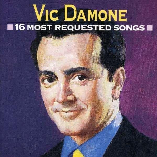 CD Shop - VIC DAMONE 16 MOST REQUESTED SONGS